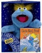 book cover of Go to Bed, Fred by Alison Inches