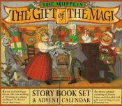 book cover of The Muppets The Gift of the Magi Story Book Set & Advent Calendar (Story Book Set & Advent Calendar Series , No by O. Henry