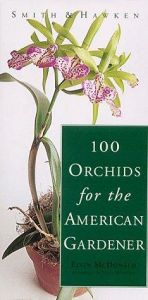 book cover of 100 Orchids for the American Gardener (Smith & Hawken) by Elvin McDonald