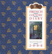 book cover of French Country Diary, 2000 by Linda Dannenberg