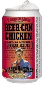 book cover of Beer-can chicken : and 74 other offbeat recipes for the grill by Steven Raichlen