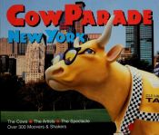 book cover of CowParade New York by Thomas Craughwell