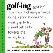 book cover of Golfing: A Duffer's Dictionary by Henry Beard
