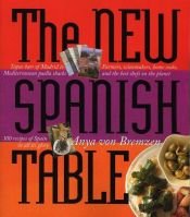 book cover of The New Spanish Table by Anya Von Bremzen