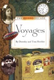 book cover of Second Decade, The: Voyages (Hoobler, Dorothy. Century Kids.) by Dorothy Hoobler