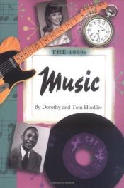 book cover of 1950'S The: Music (Century Kids) by Dorothy Hoobler
