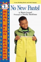 book cover of No New Pants (Real Kid Readers: Level 1) by Marcia Leonard