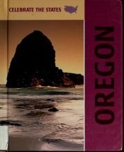 book cover of Oregon (Celebrate the States) by Rebecca Stefoff