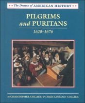 book cover of Pilgrims and Puritans, 1620-1676 by Christopher Collier