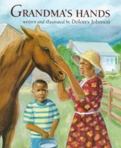 book cover of Grandma's Hands by Dolores Johnson