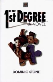 book cover of In the 1st Degree by Domenic Stansberry