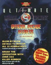 book cover of Ultimate Mortal Kombat 3 Official Arcade Secrets (Secrets of the Games Series.) by Pcs