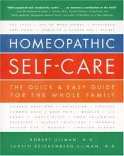 book cover of Homeopathic Self-Care: The Quick & Easy Guide for the Whole Family by Robert Ullman