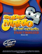 book cover of Super Mario 64 Game Secrets: Unauthorized (Secrets of the Games Series.) by Pcs