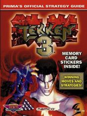 book cover of Tekken 3 : Prima's Official Strategy Guide (Secrets of the Games Series.) by Simon Hill