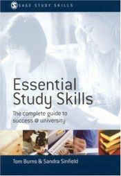 book cover of Essential Study Skills: The Complete Guide to Success at University (Study Skills) by Sandra Sinfield