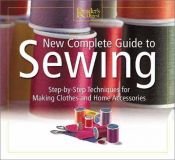 book cover of New Complete Guide to Sewing by Reader's Digest