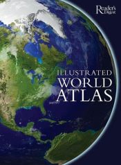 book cover of Illustrated World Atlas by Reader's Digest