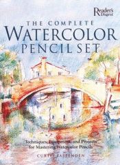 book cover of The Complete Watercolor Pencil Set : Techniques, Step-by-Step Projects, Materials by Curtis Tappenden