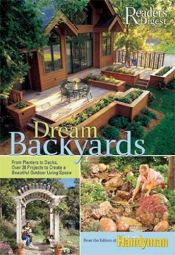 book cover of Dream Backyards by editorsfamilyhandyma