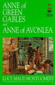 book cover of Anne of Green Gables and Anne of Avonlea: And, Anne of Avonlea by Lucy Maud Montgomery