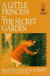 book cover of The Secret Garden & A Little Princess by Frances Hodgson Burnett