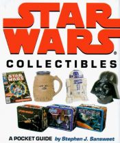 book cover of Star Wars collectibles : a pocket guide by Stephen J. Sansweet