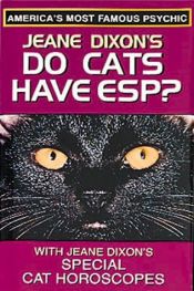 book cover of Do Cats Have Esp? by Jeane Dixon