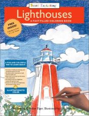 book cover of Start Exploring Lighthouses: A Fact-Filled Coloring Book (Start Exploring, 8) by Caroline Tiger