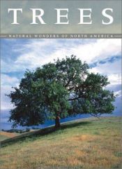 book cover of Trees: Natural Wonders of North America by Gilbert King