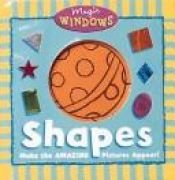 book cover of Shapes (Magic Window) by Holly Mann