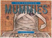 book cover of See-Through Mummies by John Malam