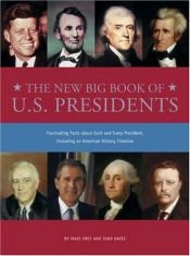 book cover of The New Big Book of U.S. Presidents: Fascinating Facts About Each and Every President, Including an American History Timeline by Todd Davis