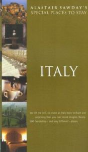 book cover of Special Places to Stay Italy, 3rd (Special Places to Stay) by Alastair Sawday
