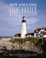 book cover of New England Lighthouses: Maine to Long Island Sound (Lighthouse Series) by Ray Jones
