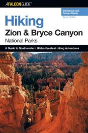 book cover of Hiking Zion and Bryce Canyon National Parks, 2nd (Regional Hiking Series) by Erik Molvar