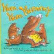 book cover of Yum, yum, yummy by Martin Waddell