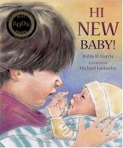 book cover of Hi New Baby! by Robie Harris