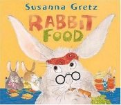 book cover of Rabbit Food by Susanna. Gretz