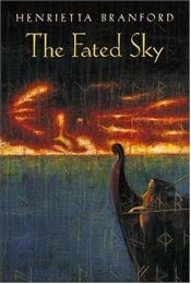 book cover of The Fated Sky by Henrietta Branford