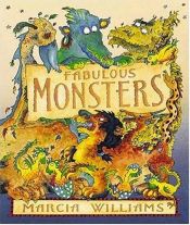 book cover of Fabulous Monsters by Marcia Williams