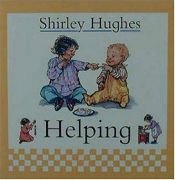 book cover of Helping by Shirley Hughes