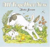 book cover of All Together Now by Anita Jeram