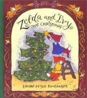 book cover of Zelda and Ivy: One Christmas by Laura McGee Kvasnosky