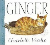 book cover of Ginger by Charlotte Voake