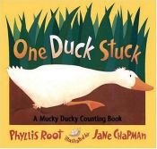 book cover of One Duck Stuck 1.4 by Phyllis Root