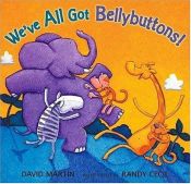 book cover of We've all got bellybuttons! by David Martin