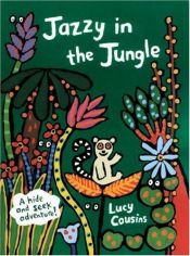 book cover of Jazzy in the Jungle by Lucy Cousins