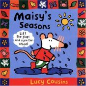 book cover of Maisy's Seasons by Lucy Cousins