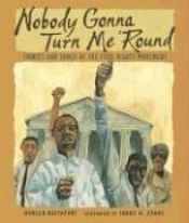 book cover of Nobody gonna turn me 'round by Doreen Rappaport